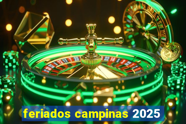 feriados campinas 2025